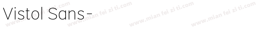 Vistol Sans字体转换
